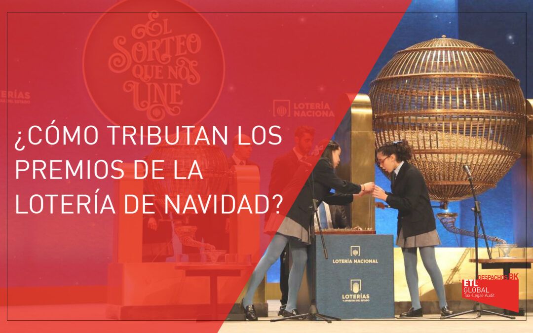 ¿Cómo tributan los premios de la Lotería de Navidad 2022?