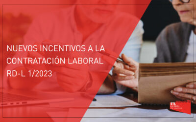 Nuevos incentivos a la contratación laboral (RD-L 1/2023)