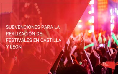 Subvenciones para la realización de festivales en CyL