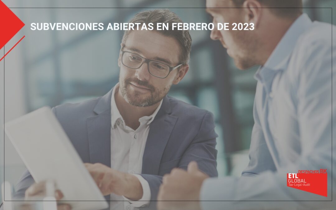 Subvenciones abiertas en febrero de 2023