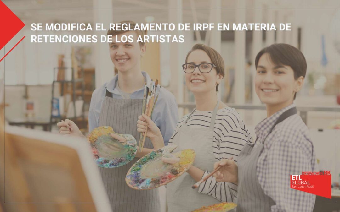 Se modifica el Reglamento de IRPF en materia de retenciones de los artistas