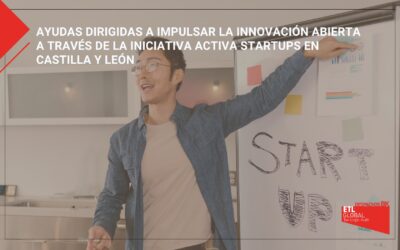 Ayudas dirigidas a impulsar la innovación abierta a través de la iniciativa activa startups en Castilla y León