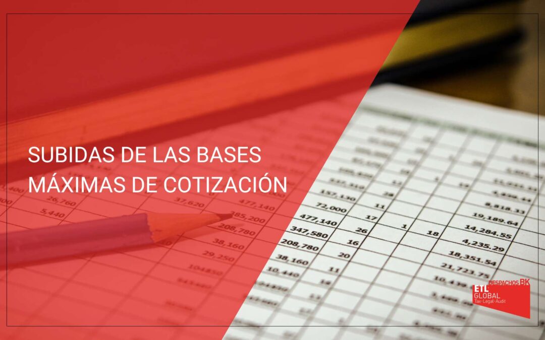 Subidas de las bases máximas de cotización