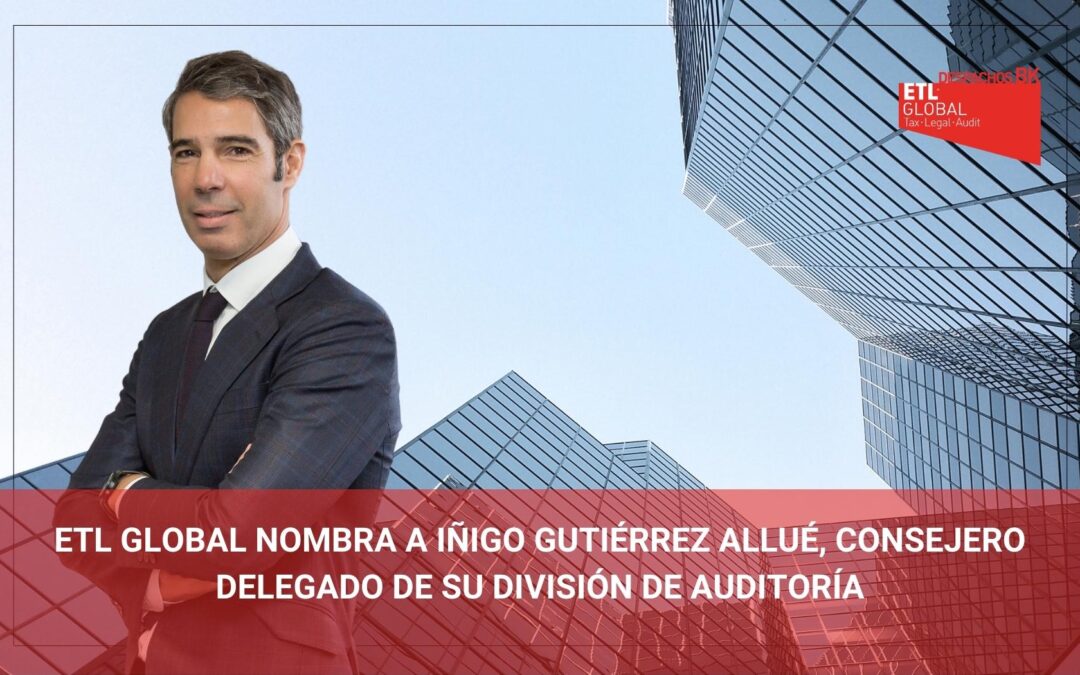 Iñigo Gutiérrez Allue nuevo consejero delegado de su división de auditoría