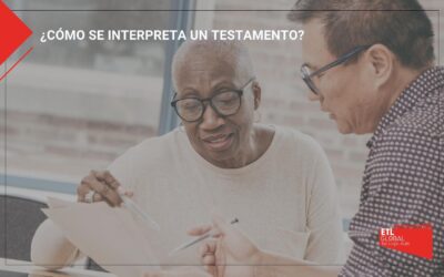 ¿Cómo se interpreta un testamento?