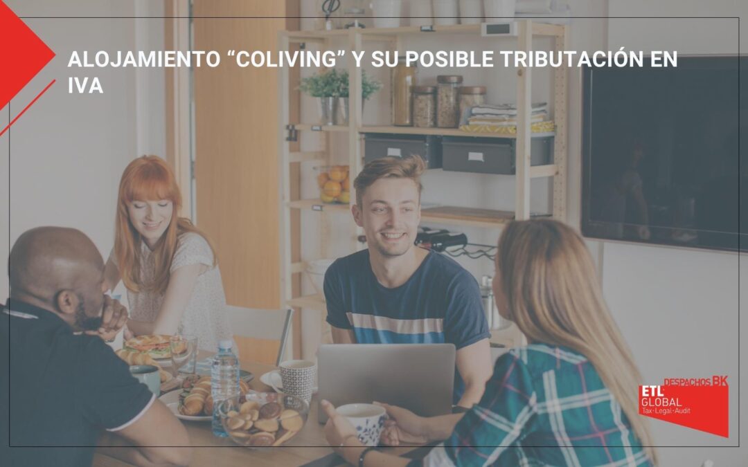 Alojamiento “coliving” y su posible tributación en IVA