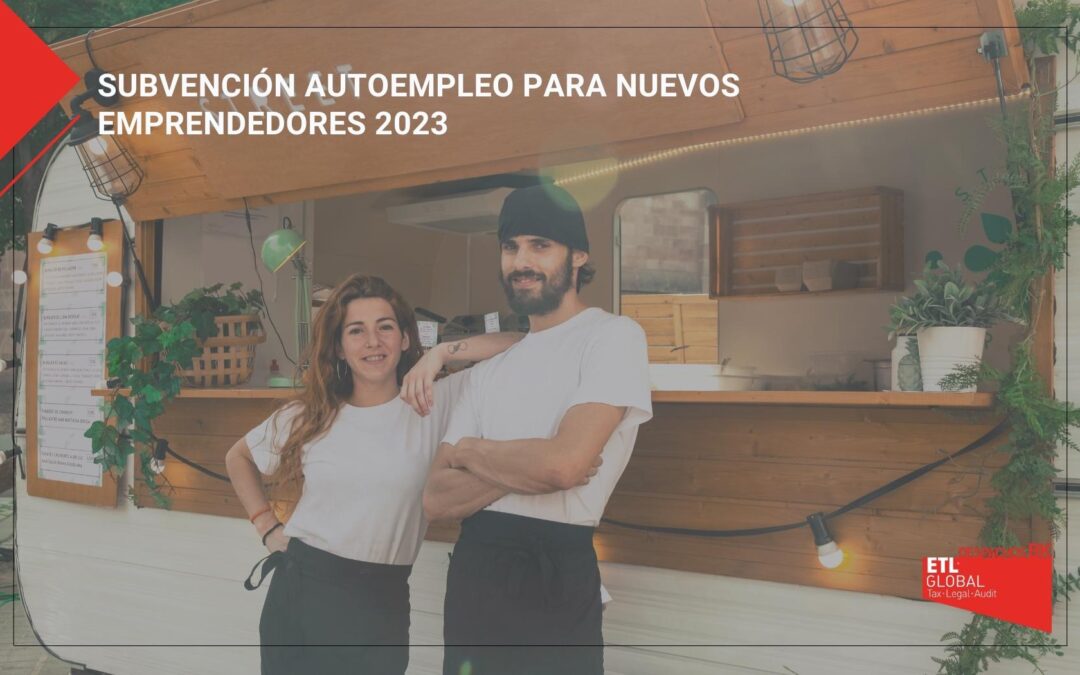 Subvención autoempleo para nuevos emprendedores 2023