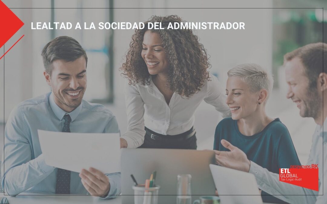 Lealtad a la sociedad del administrador