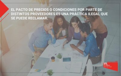 El pacto de precios o condiciones por parte de distintos proveedores es una práctica ilegal que se puede reclamar.