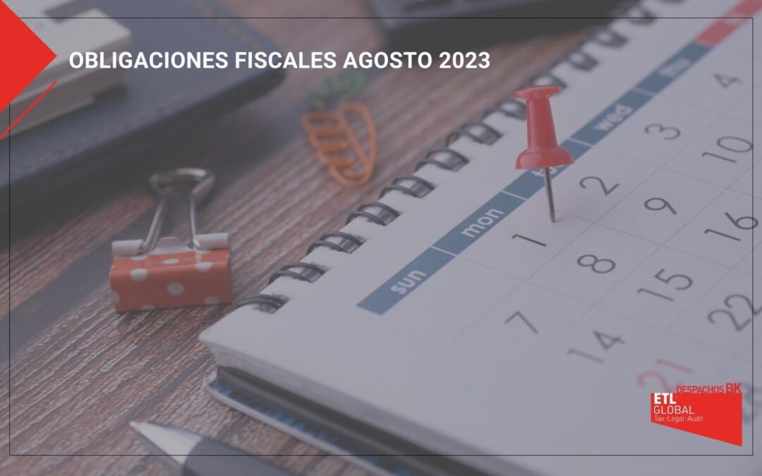Obligaciones fiscales | Agosto 2023
