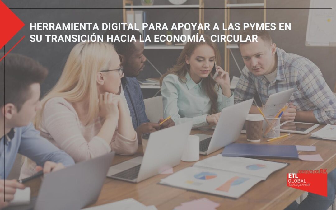 Herramienta digital para apoyar a las pymes en su transición hacia la Economía  Circular