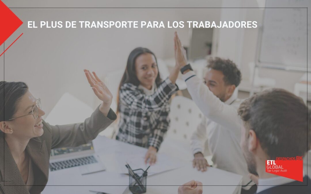 El plus de transporte para los trabajadores