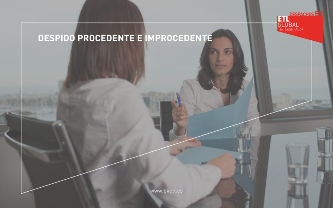 Despido procedente e improcedente