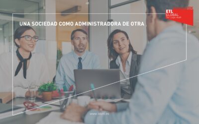 Una sociedad como administradora de otra