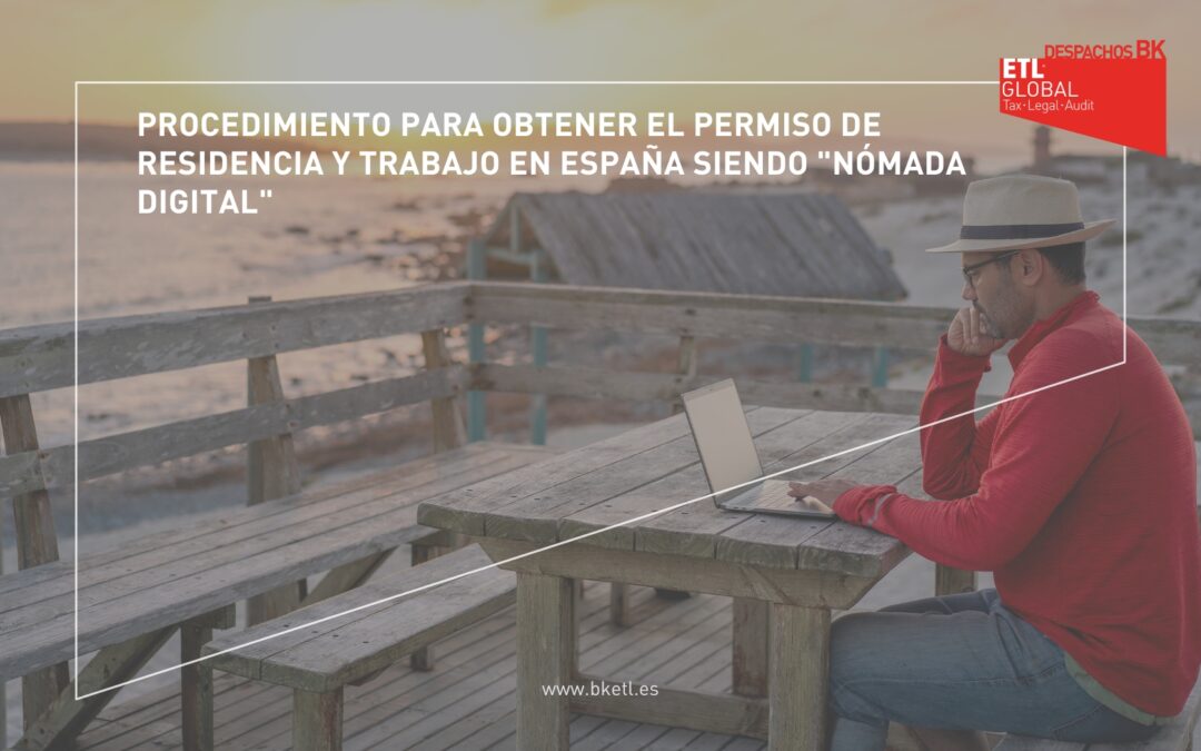 Obtener el permiso de residencia y trabajo en España siendo nómada digital