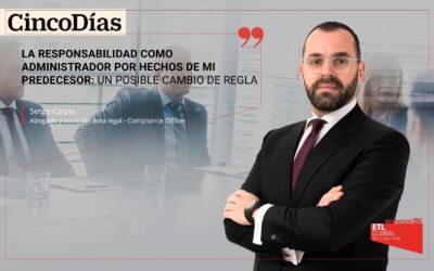 La responsabilidad como administrador por hechos de mi predecesor: Un posible cambio de regla