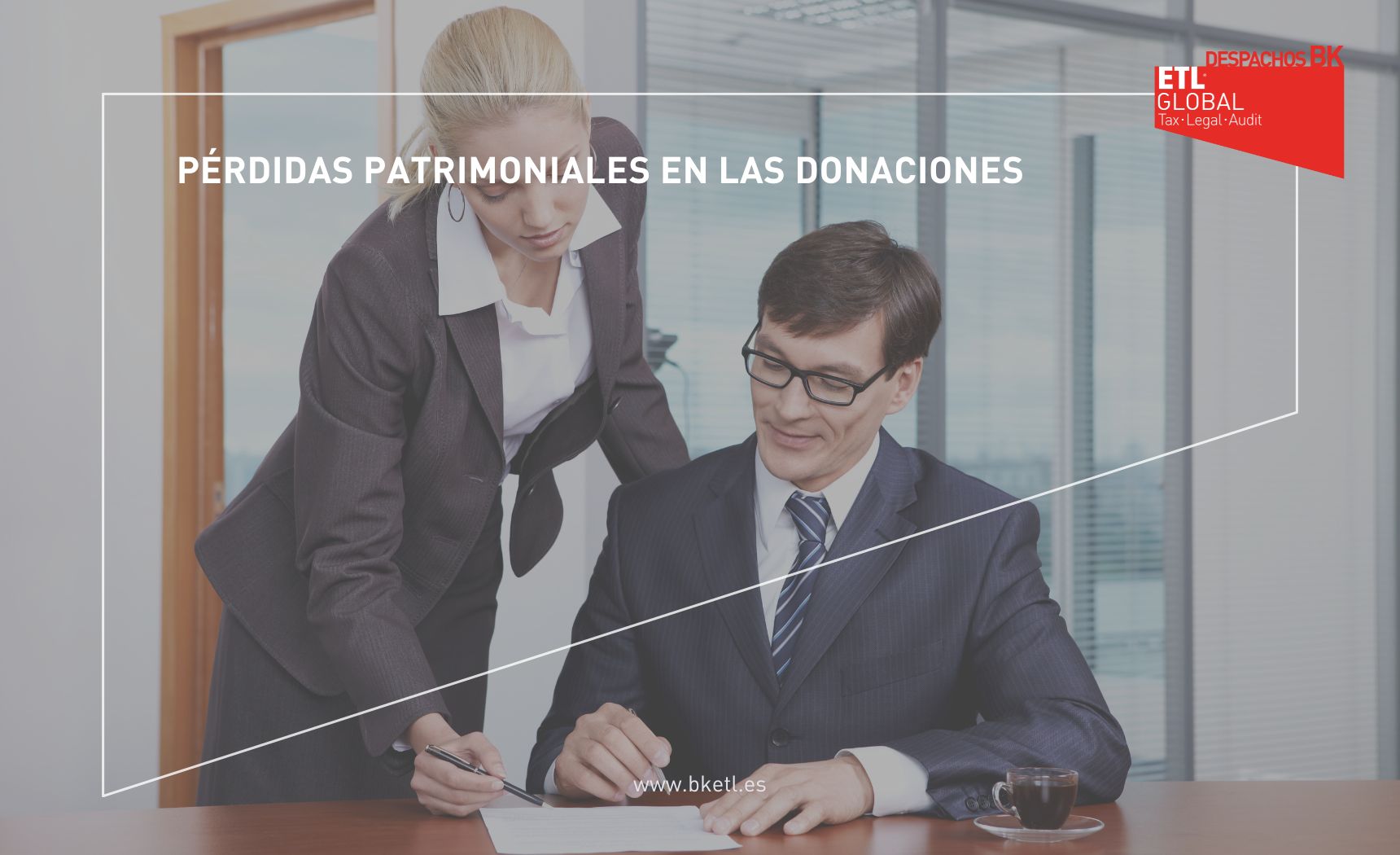 Pérdidas patrimoniales en las donaciones Pérdidas patrimoniales en las donaciones
