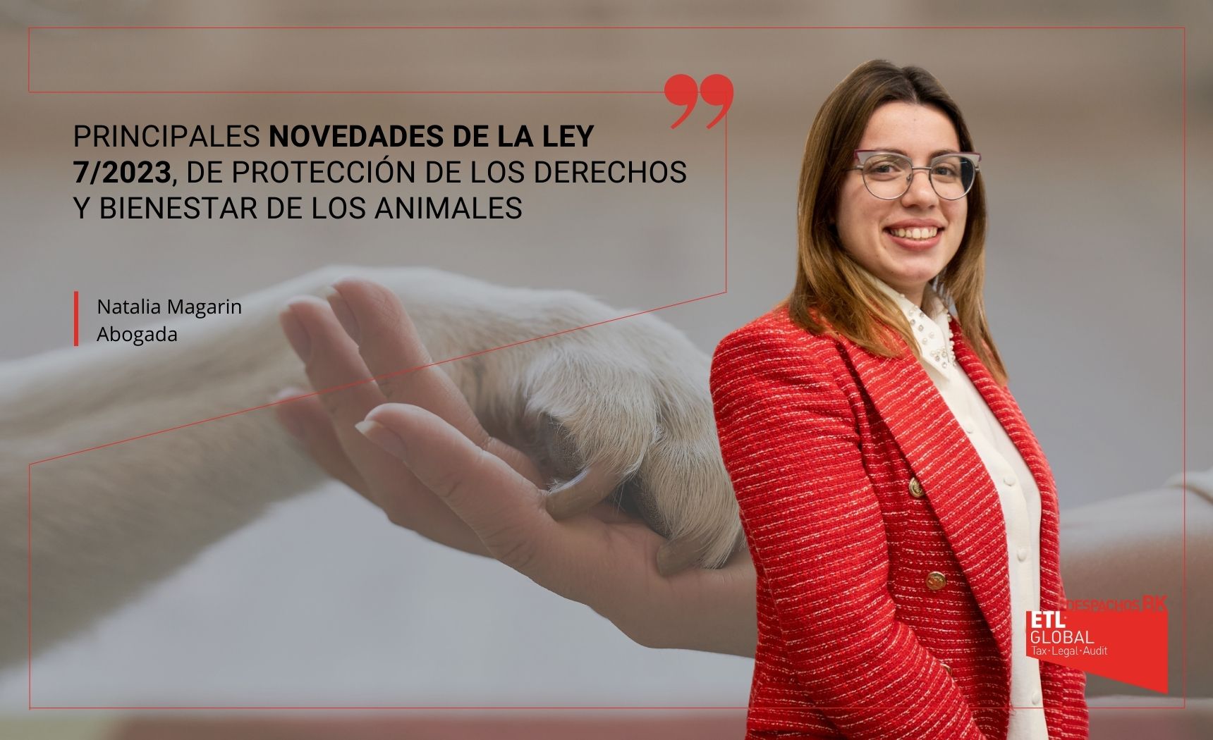 Principales novedades de la Ley 72023, de protección de los derechos y bienestar de los animales