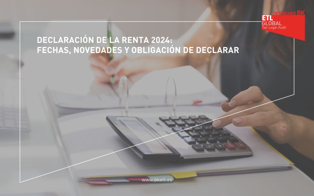 Declaración de Renta 2024: Todo lo que necesitas saber sobre el IRPF del ejercicio 2023