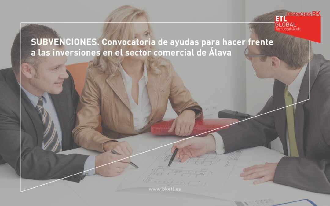 Ayudas para hacer frente a las inversiones en el sector comercial de Álava