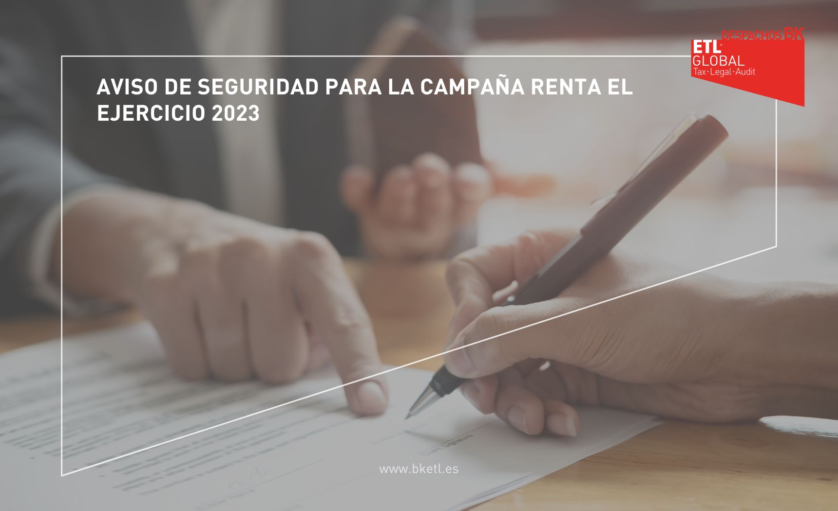 Aviso de seguridad para la Campaña Renta el ejercicio 2023 Aviso de seguridad para la Campaña Renta el ejercicio 2023