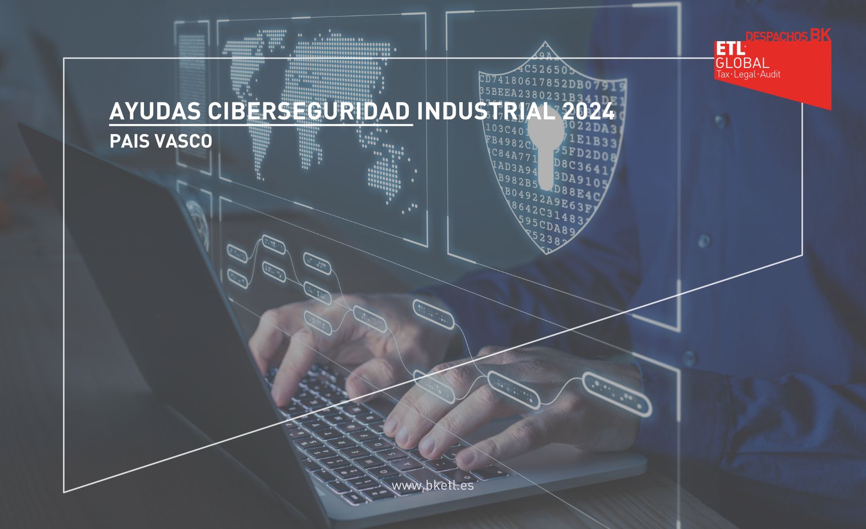Ayudas CIBERSEGURIDAD INDUSTRIAL 2024 Ayudas CIBERSEGURIDAD INDUSTRIAL 2024