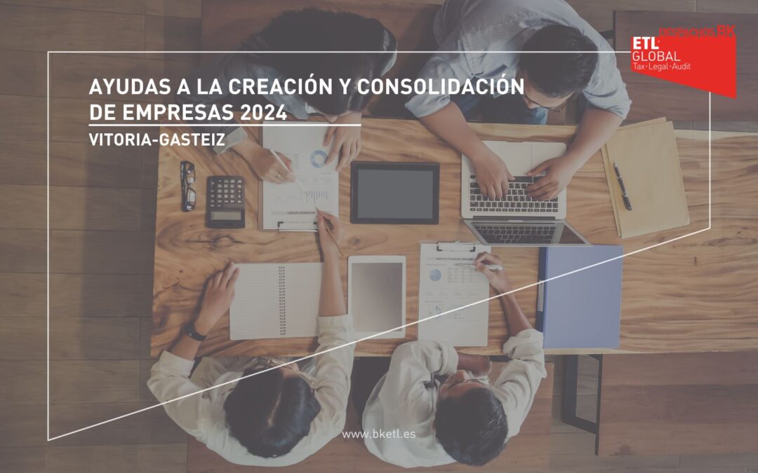 Ayudas a la creación y consolidación de empresas | Vitoria Gasteiz 2024