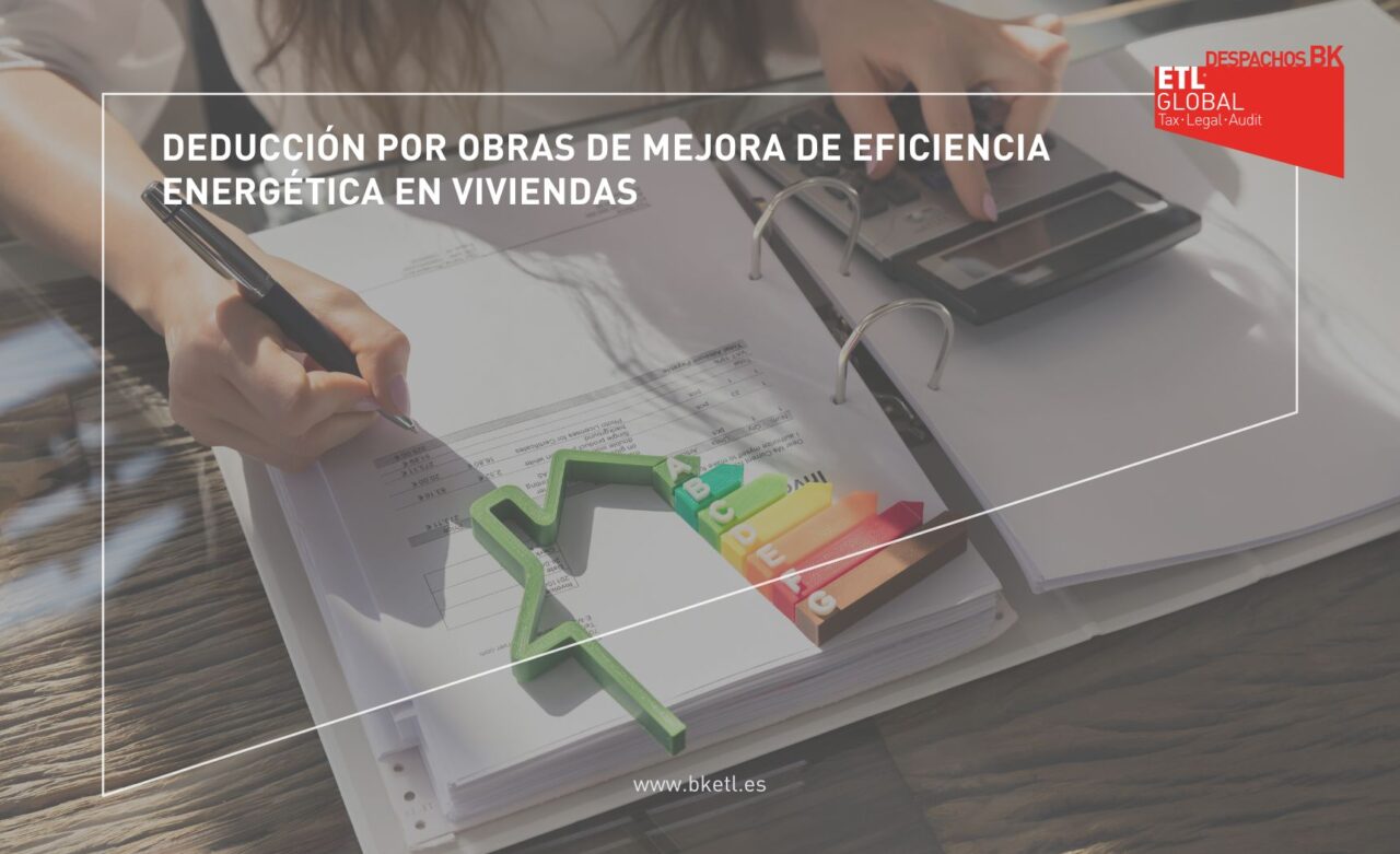 Deducción por obras de mejora de la eficiencia energética en viviendas ...