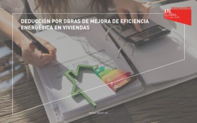 Deducción por obras de mejora de la eficiencia energética en viviendas