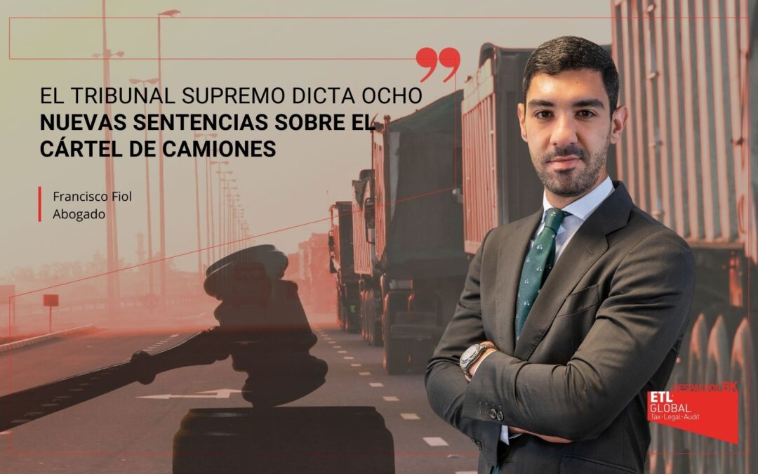 El TS dicta ocho nuevas sentencias sobre el Cártel de Camiones