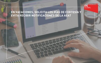 En vacaciones, solicita los días de cortesía y evita recibir notificaciones de la AEAT