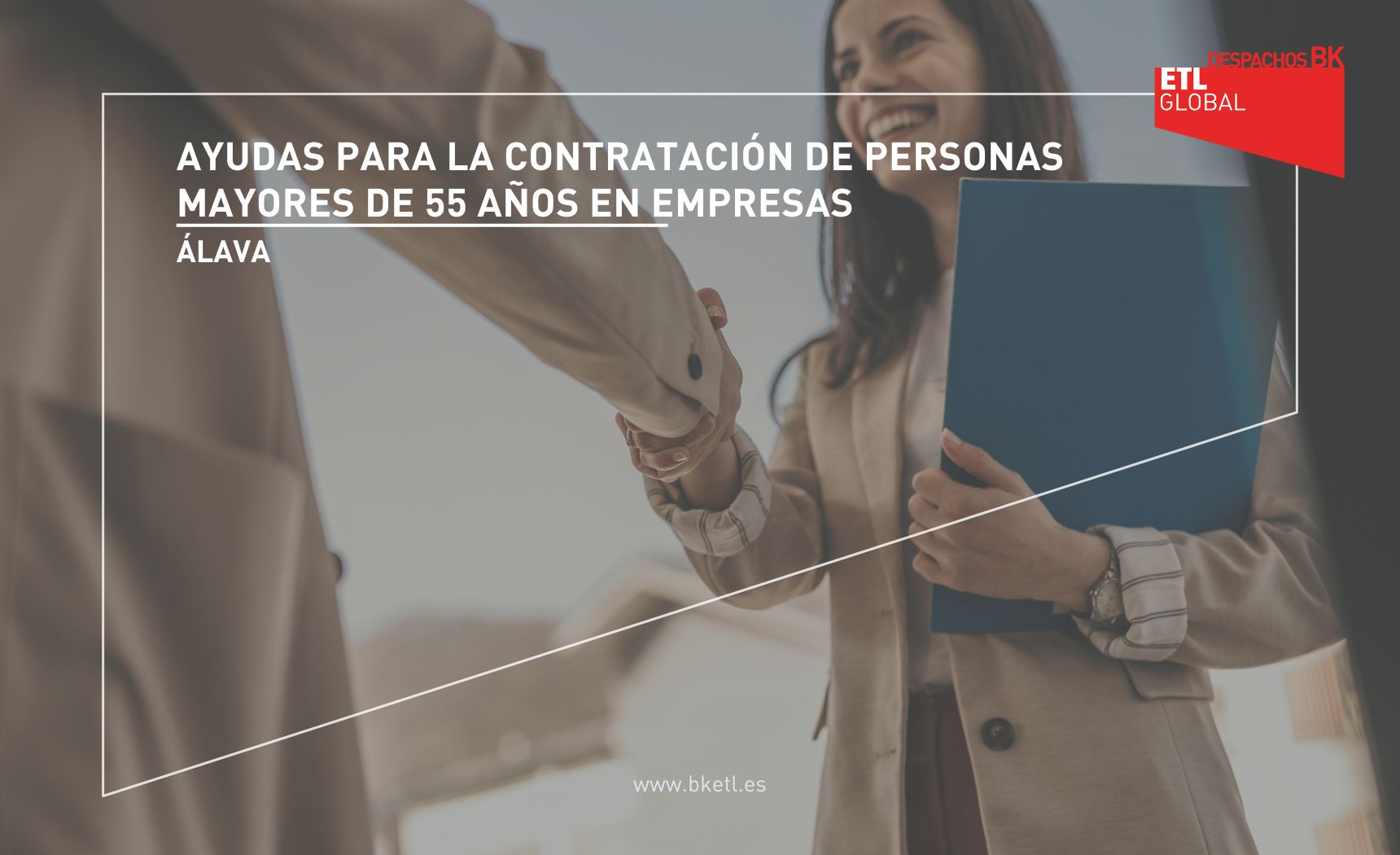 Ayudas para LA CONTRATACIÓN DE PERSONAS MAYORES DE 55 AÑOS EN empresas EN ÁLAVA Ayudas para LA CONTRATACIÓN DE PERSONAS MAYORES DE 55 AÑOS EN empresas EN ÁLAVA