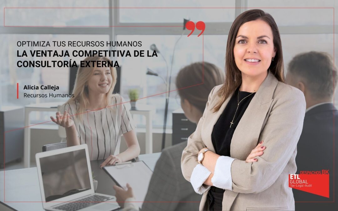 Optimiza tus Recursos Humanos. La ventaja competitiva de la consultoría externa