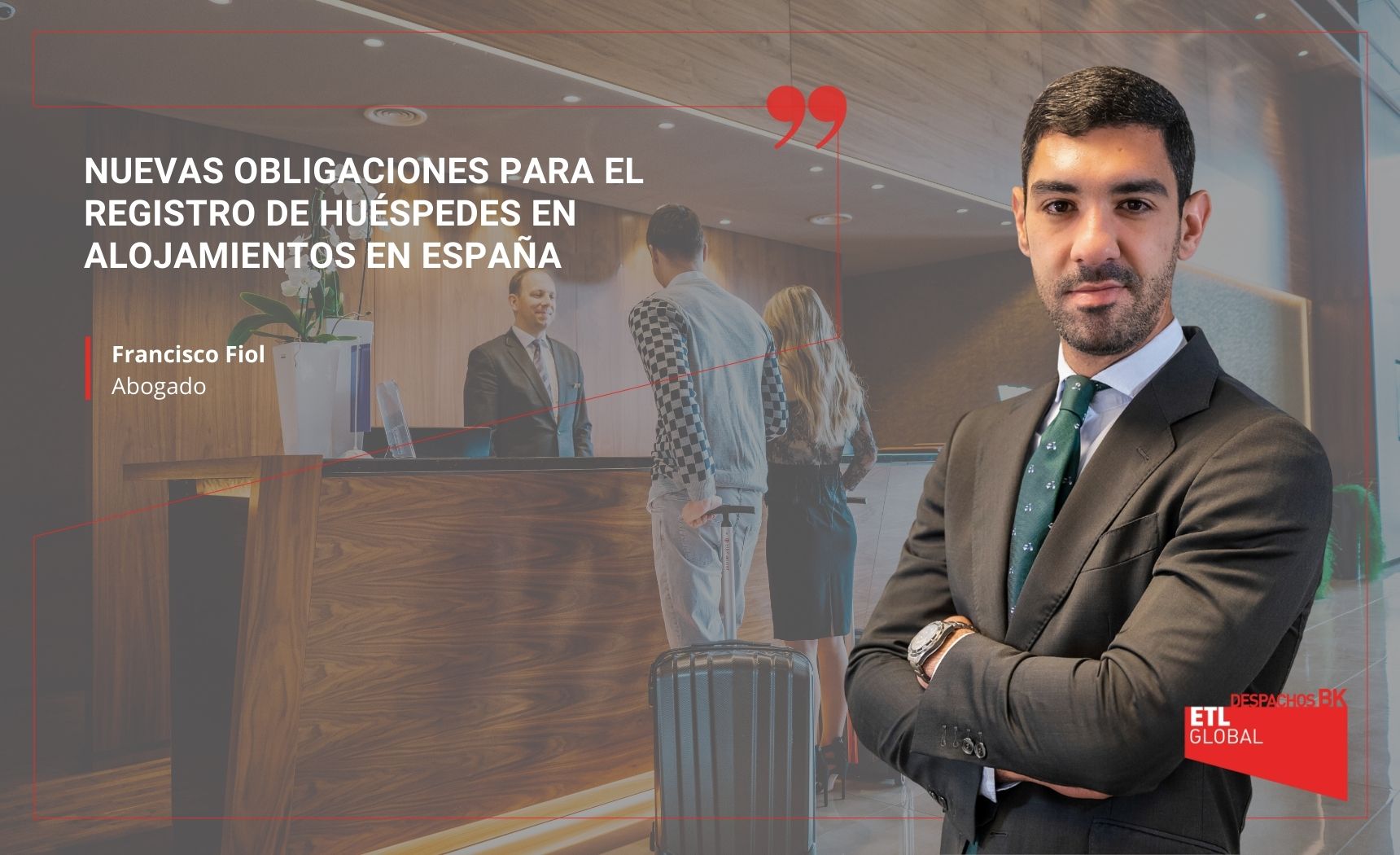 Nuevas obligaciones para el registro de huéspedes en alojamientos en España Nuevas obligaciones para el registro de huéspedes en alojamientos en España