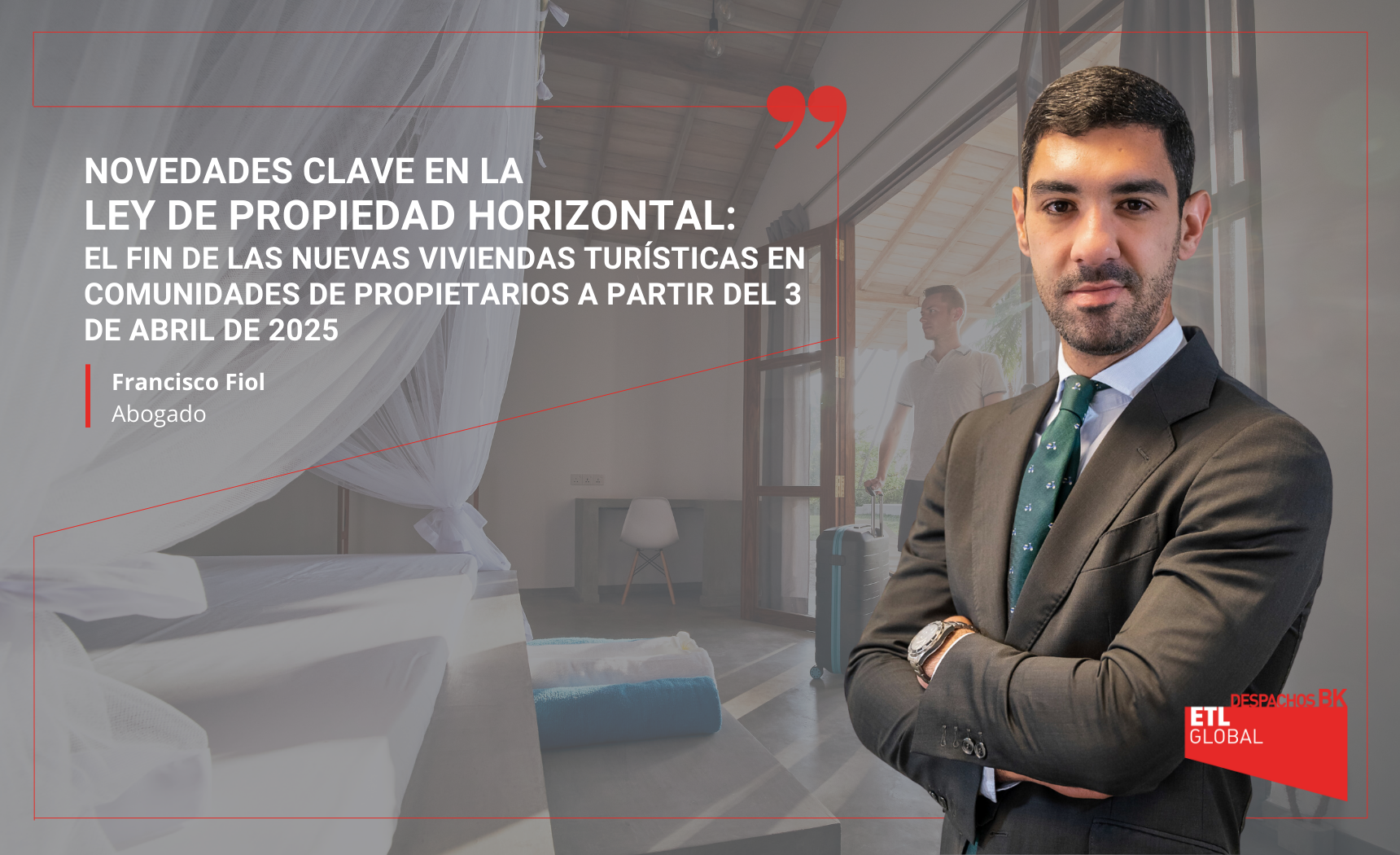 Ley de Propiedad Horizontal el fin de las nuevas viviendas turísticas en comunidades de propietarios a partir del 3 de abril de 2025 Ley de Propiedad Horizontal el fin de las nuevas viviendas turísticas en comunidades de propietarios a partir del 3 de abril de 2025