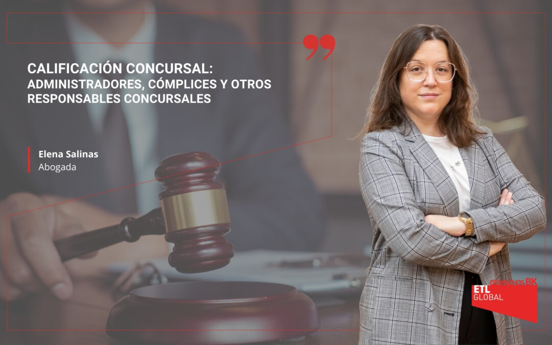 Calificación Concursal: Administradores, cómplices y otros responsables concursales