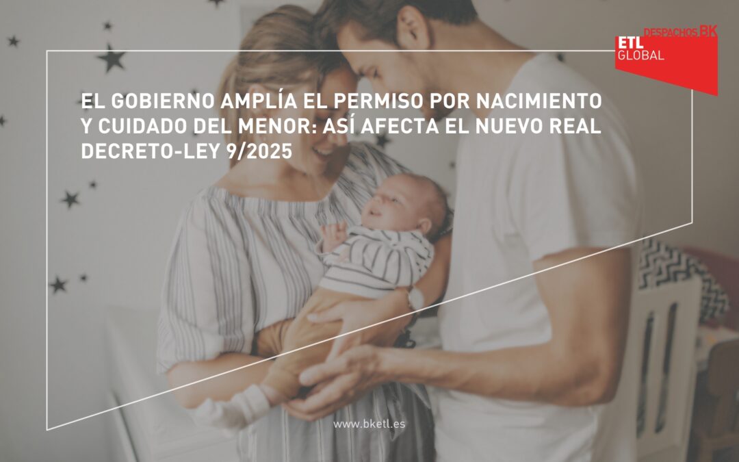 El Gobierno amplía el permiso por nacimiento y cuidado del menor