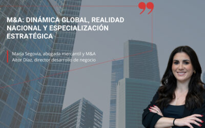 M&A: Dinámica Global, Realidad Nacional y Especialización Estratégica