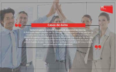 Nuevo caso de éxito que marca un antes y un después en la interpretación del impuesto sobre Sucesiones